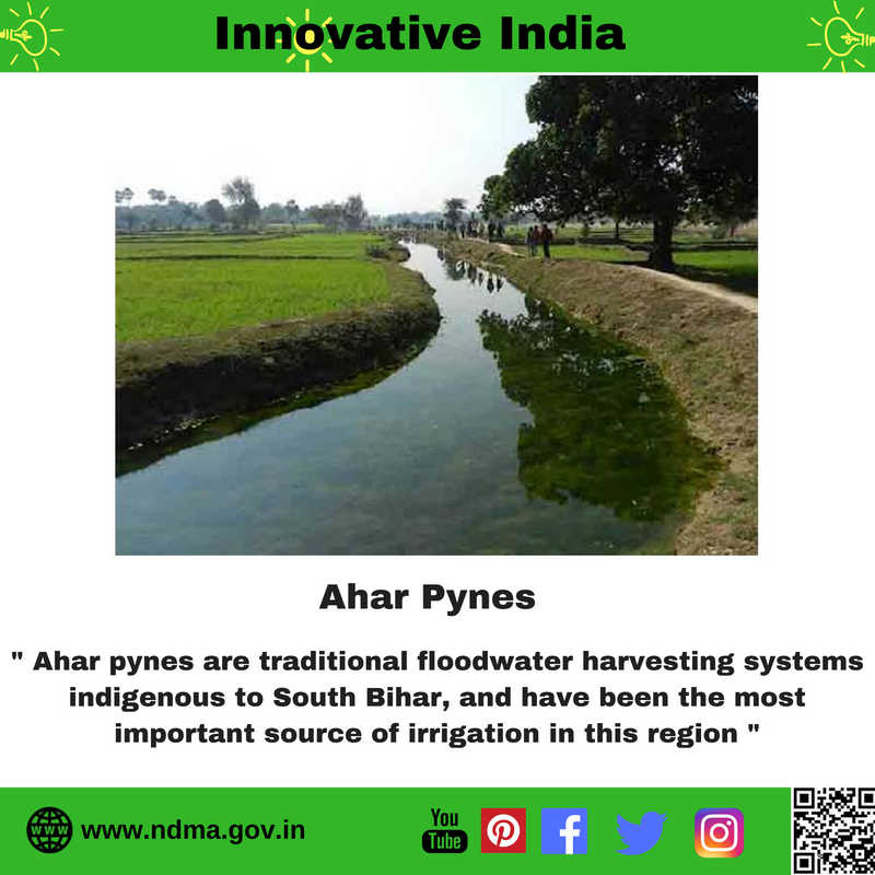 ‘Ahar Pynes’ are traditional floodwater harvesting systems in Bihar